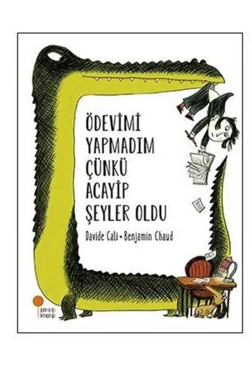 Ödevimi Yapmadım Çünkü Acayip Şeyler Oldu Ödevimi Yapmadım Çünkü Acayip Şeyler Oldu
