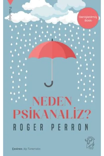 Neden Psikanaliz? Neden Psikanaliz?