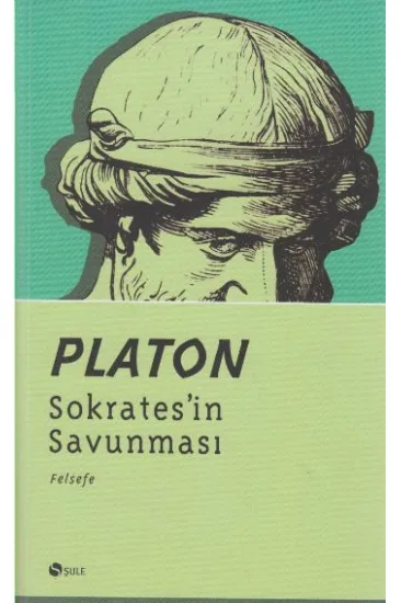 Sokrates’in Savunması Sokrates’in Savunması