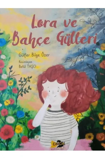 Lora ve Bahçe Gülleri Lora ve Bahçe Gülleri