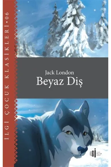 Beyaz Diş - Çocuk Klasikleri