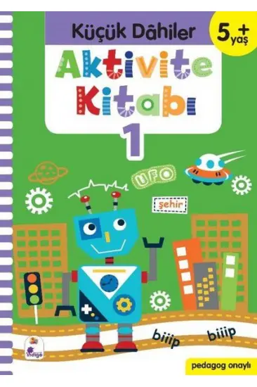 Küçük Dahiler Aktivite Kitabı 1 (5+ Yaş)