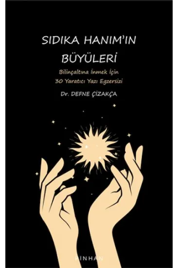 Sıdıka Hanımın Büyüleri