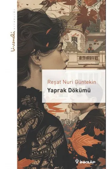 Yaprak Dökümü - Livaneli Kitaplığı Yaprak Dökümü - Livaneli Kitaplığı