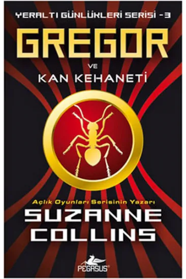 Gregor ve Kan Kehaneti / Yeraltı Günlükleri Serisi -3