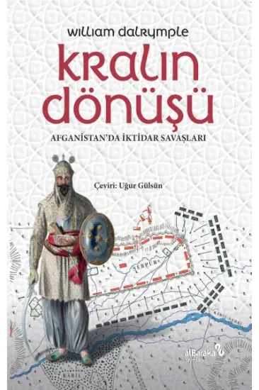 Kralın Dönüşü Afganistan'Da İktidar Savaşları