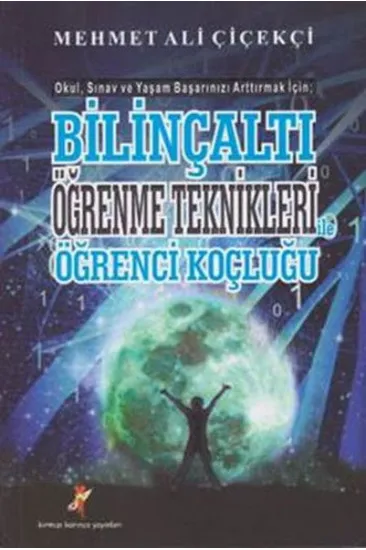 Bilinçaltı Öğrenme Teknikleri ile Öğrenci Koçluğu
