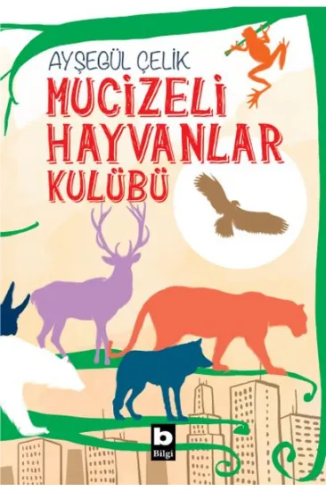 Mucizeli Hayvanlar Kulübü Mucizeli Hayvanlar Kulübü