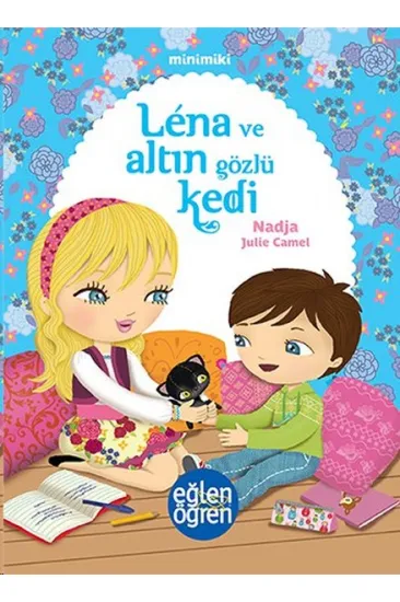 Minimiki 4 - Lena ve Altın Gözlü Kedi Minimiki 4 - Lena ve Altın Gözlü Kedi