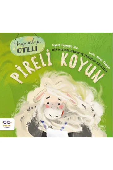 Pireli Koyun – Bir Kişisel Bakım ve Temizlik Hikâyesi