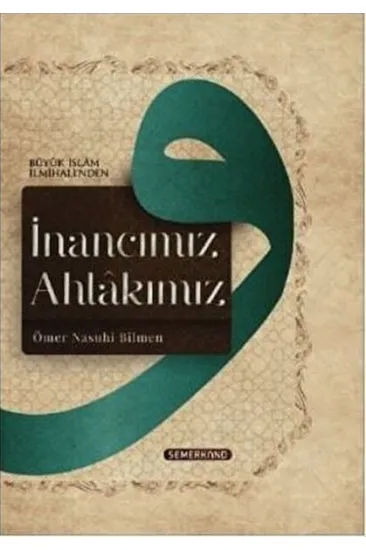 İnancımız Ahlakımız