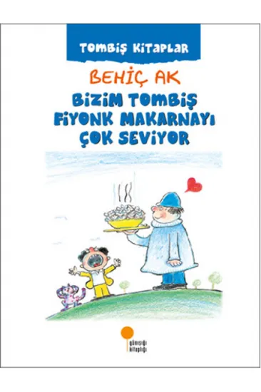 Bizim Tombiş Fiyonk Makarnayı Çok Seviyor Bizim Tombiş Fiyonk Makarnayı Çok Seviyor