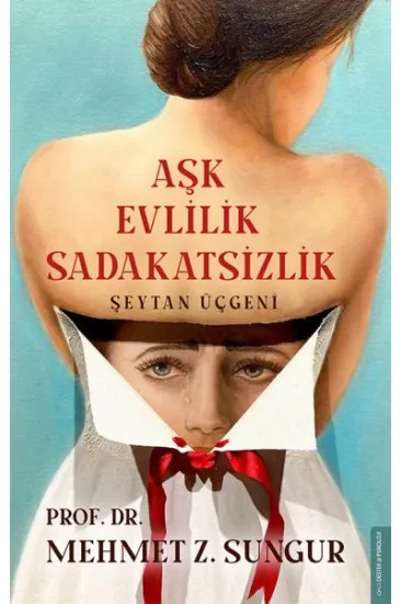 Aşk Evlilik Sadakatsizlik - Şeytan Üçgeni