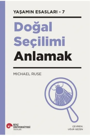 Doğal Seçilimi Anlamak Doğal Seçilimi Anlamak
