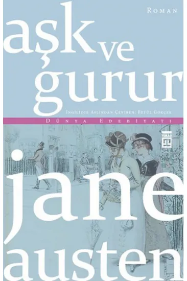 Aşk Ve Gurur Aşk Ve Gurur