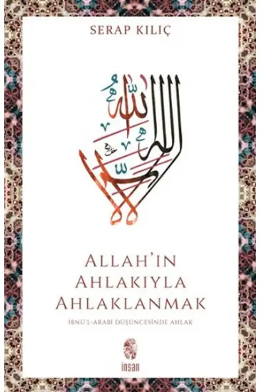 Allah’ın Ahlakıyla Ahlaklanmak
