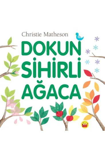Dokun Sihirli Ağaca Dokun Sihirli Ağaca