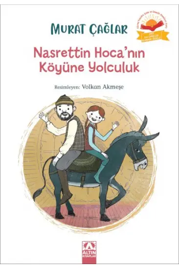 Nasrettin Hoca’nın Köyüne Yolculuk Nasrettin Hoca’nın Köyüne Yolculuk