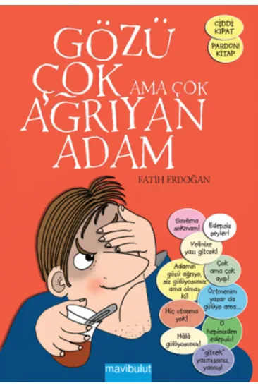 Gözü Çok Ama Çok Ağrıyan Adam