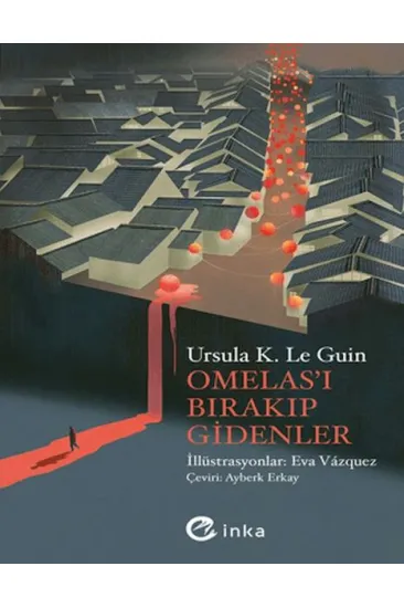 Omelas’ı Bırakıp Gidenler