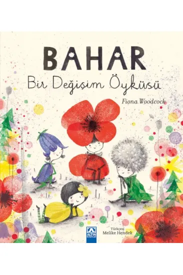 Bahar Bir Değişim Öyküsü