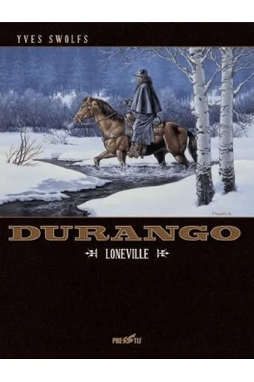Durango 7: Loneville Durango 7: Loneville