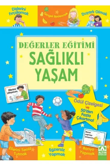 Değerler Eğitimi-Sağlıklı Yaşam Değerler Eğitimi-Sağlıklı Yaşam