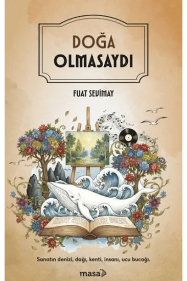 Doğa Olmasaydı Doğa Olmasaydı