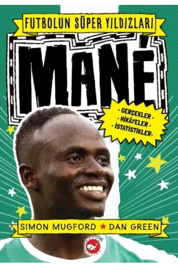 Mane - Futbolun Süper Yıldızları Mane - Futbolun Süper Yıldızları