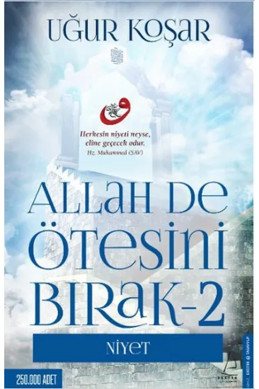 Allah De Ötesini Bırak 2 - Niyet Allah De Ötesini Bırak 2 - Niyet