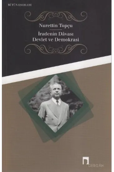 İradenin Davası / Devlet ve Demokrasi
