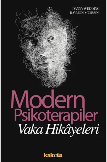 Modern Psikoterapiler - Vaka İncelemeleri Modern Psikoterapiler - Vaka İncelemeleri