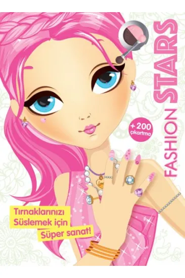 Fashion Stars - Tırnaklarınızı Süslemek İçin Süper Sanat!