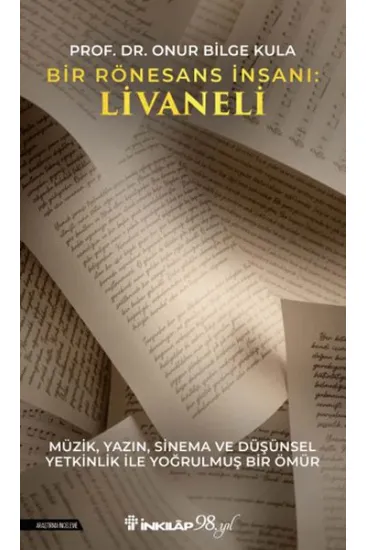 Bir Rönesans İnsanı: Livaneli Bir Rönesans İnsanı: Livaneli