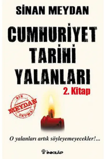 Cumhuriyet Tarihi Yalanları 2. Kitap Cumhuriyet Tarihi Yalanları 2. Kitap