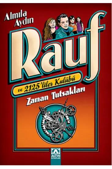 Rauf ve 2125liler Kulübü - Zaman Tutsakları Rauf ve 2125liler Kulübü - Zaman Tutsakları