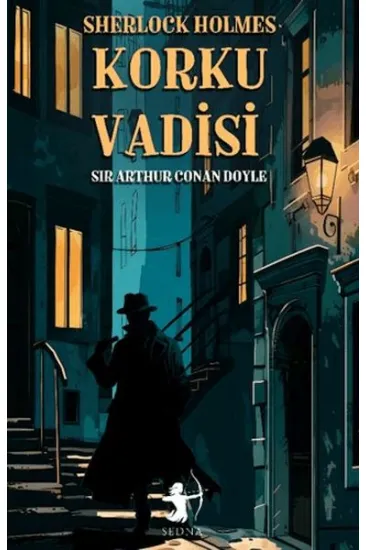 Korku Vadisi - Sherlock Holmes Korku Vadisi - Sherlock Holmes