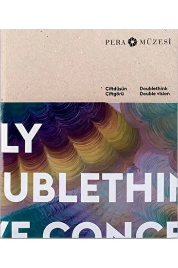 Doublethink Çiftdüşün Çiftgörü Doublethink Çiftdüşün Çiftgörü