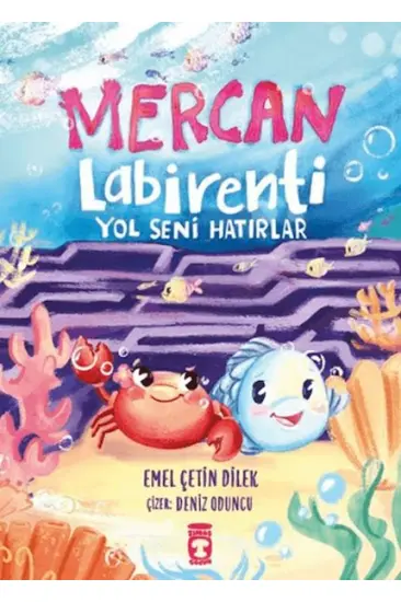 Mercan Labirenti: Yol Seni Hatırlar Mercan Labirenti: Yol Seni Hatırlar
