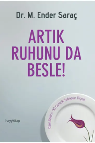 Artık Ruhunu da Besle! Artık Ruhunu da Besle!