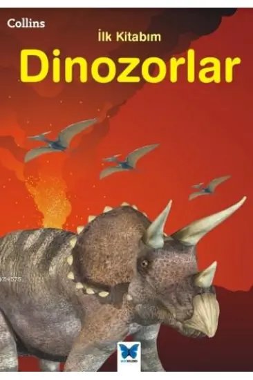 Collins İlk Kitabım Dinozorlar