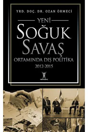 Yeni Soğuk Savaş Ortamında Dış Politika