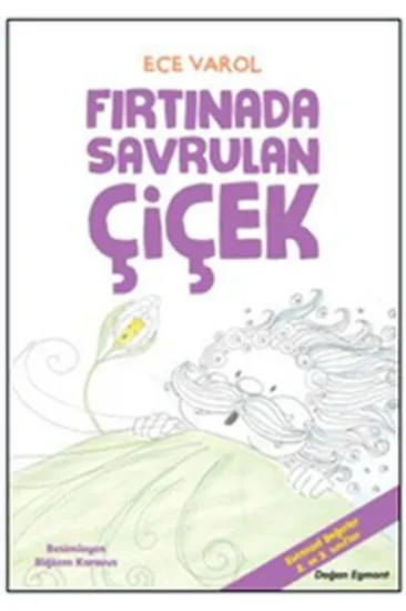 Fırtınada Savrulan Çiçek Fırtınada Savrulan Çiçek