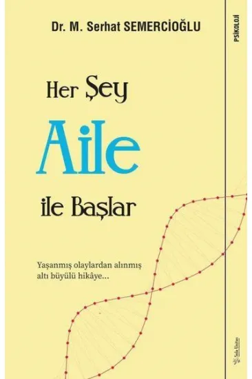 Her Şey Aile ile Başlar