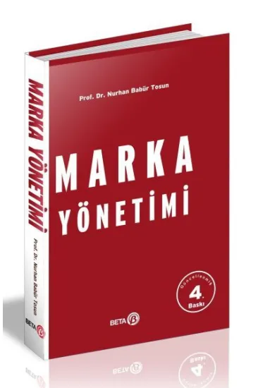Marka Yönetimi (Prof. Dr. Nurhan Babür Tosun) Marka Yönetimi (Prof. Dr. Nurhan Babür Tosun)