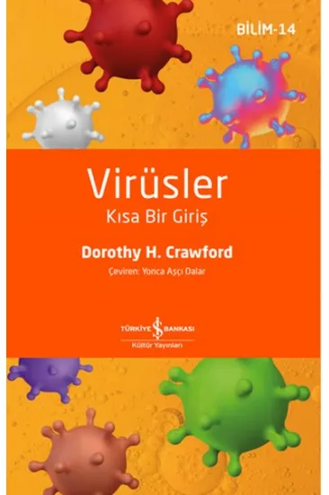 Virüsler - Kısa Bir Giriş Virüsler - Kısa Bir Giriş