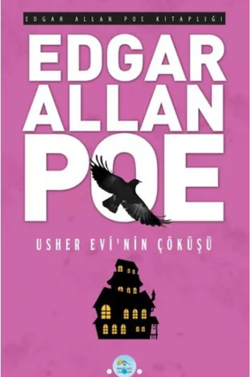 Usher Evinin Çöküşü - Edgar Allan Poe Usher Evinin Çöküşü - Edgar Allan Poe