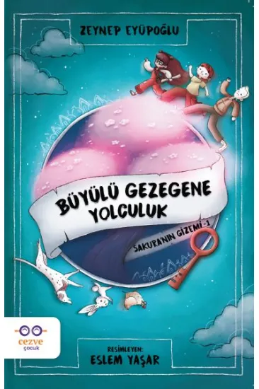 Büyülü Gezegene Yolculuk / Sakura’nın Gizemi 1 Büyülü Gezegene Yolculuk / Sakura’nın Gizemi 1