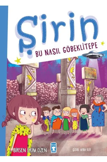 Şirin - Bu Nasıl Göbeklitepe