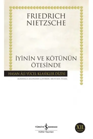 İyinin ve Kötünün Ötesinde -Hasan Ali Yücel Klasikleri İyinin ve Kötünün Ötesinde -Hasan Ali Yücel Klasikleri